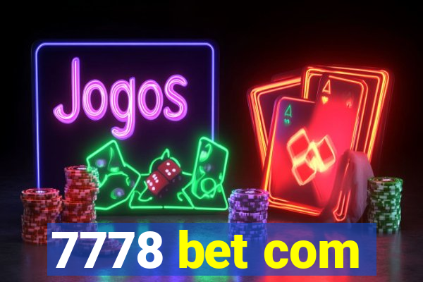 7778 bet com